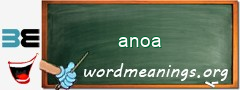 WordMeaning blackboard for anoa